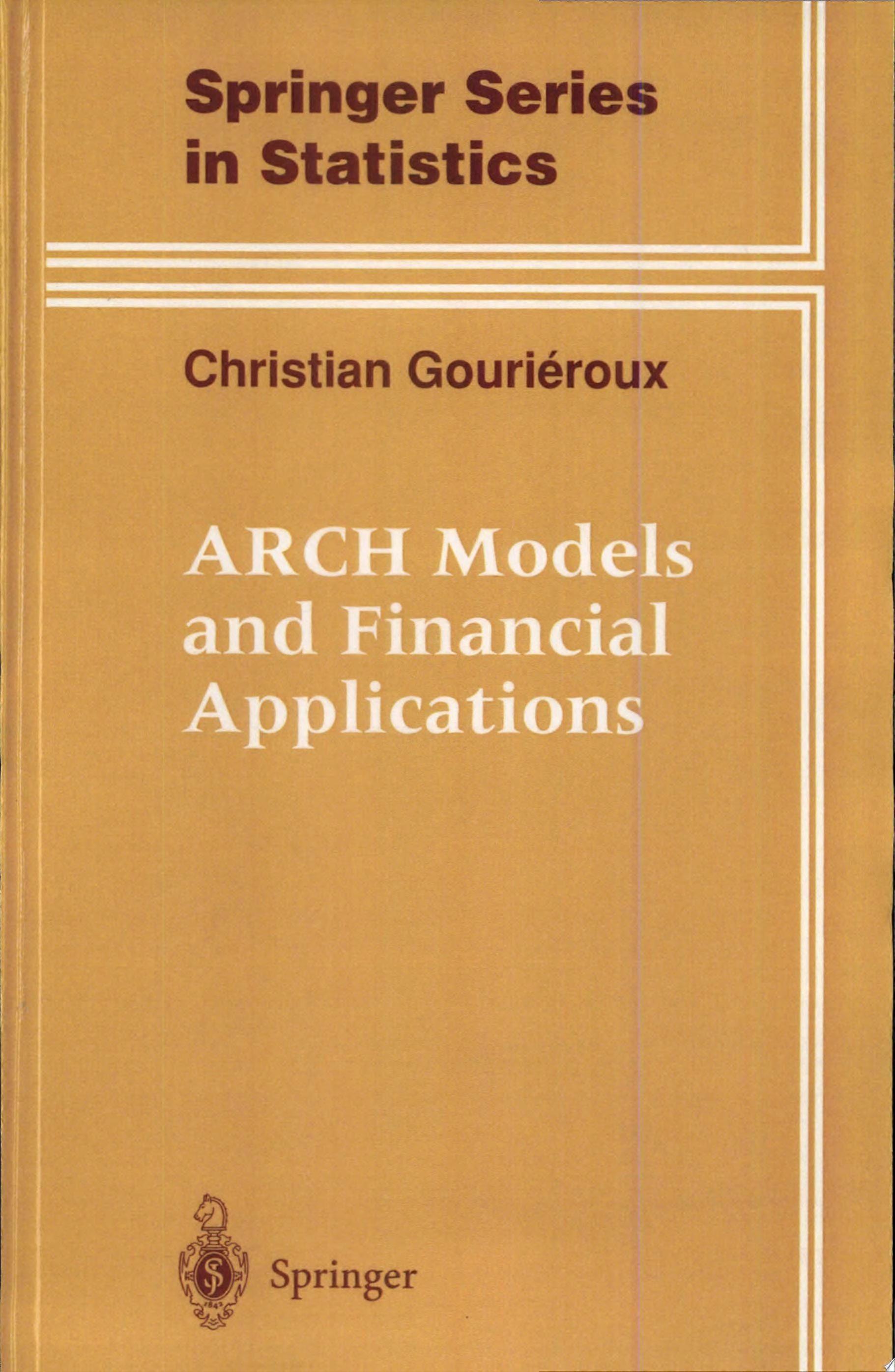 Arch models and financial applications