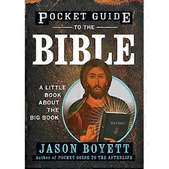 Pocket Guide To The Bible A Little Book About The Big Book - Jason Boyett - Paperback - en Book
