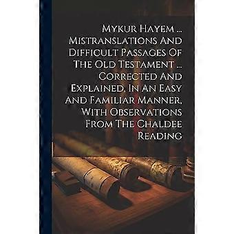 Mykur Hayem. Mistranslations And Difficult Passages Of The Old Testament. Co - Anonymous - Paperback - en Book