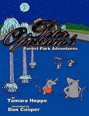 Peter Opossum's Forest Park Adventures