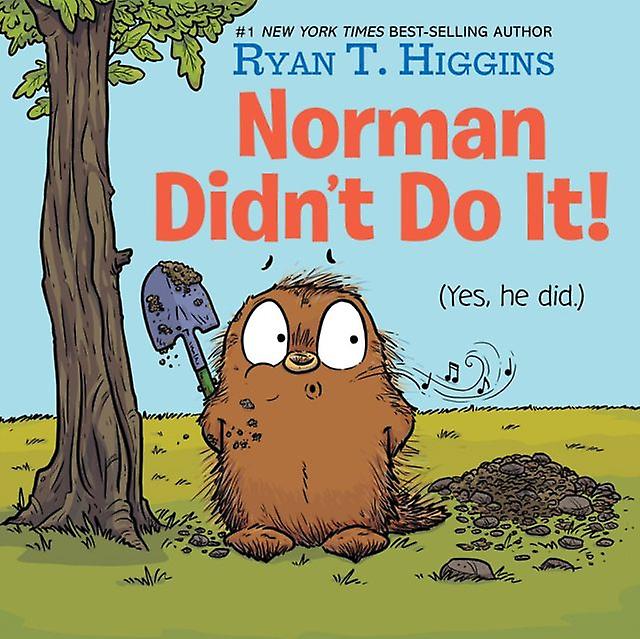 Norman Didnt Do It by Ryan T. Higgins Hardback Book