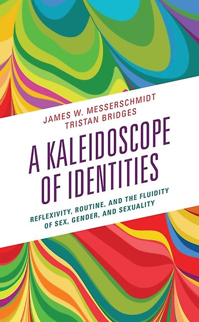 A Kaleidoscope Of Identities by Bridges & Tristan & University of California Paperback Book