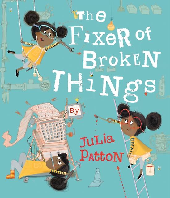 The Fixer Of Broken Things by Julia Patton Paperback