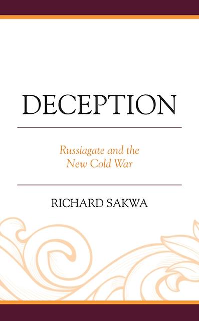 Deception by Richard Sakwa Paperback Book