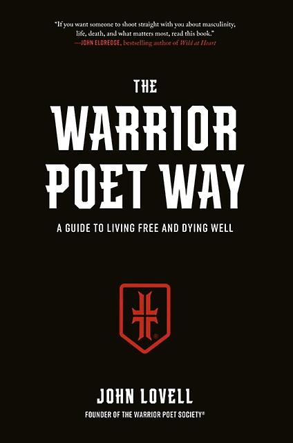 Warrior Poet Way - John Lovell