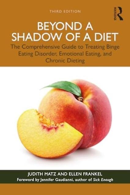 Beyond A Shadow Of A Diet by Judith Matz Paperback Book