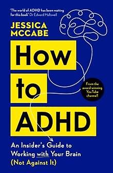 How To Adhd by Jessica McCabe Paperback Book