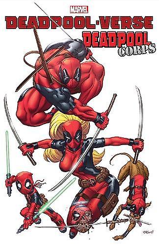 Deadpoolverse Deadpool Corps by Cullen Bunn Paperback