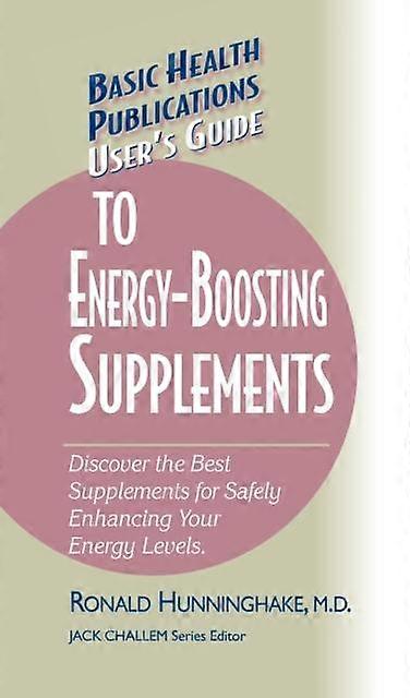Users Guide To Energyboosting Supplements by Ron Hunninghake Paperback Book