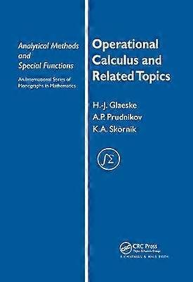 Operational Calculus and Related Topics