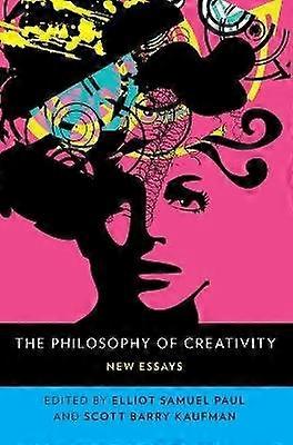 The Philosophy of Creativity