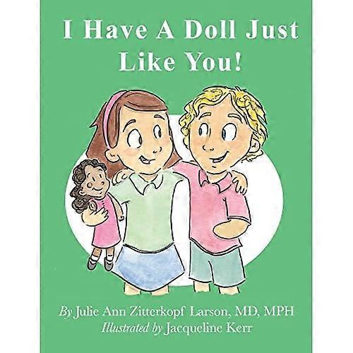 I Have a Doll Just Like You!