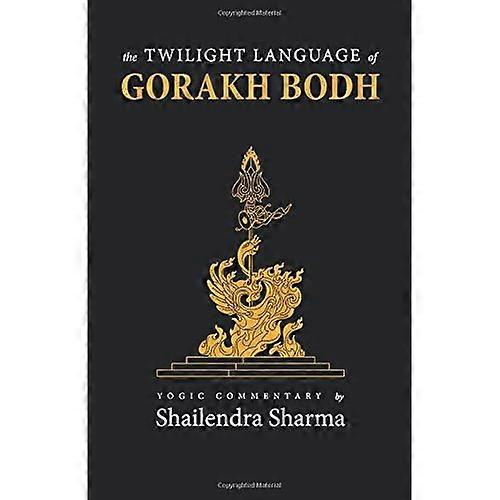 The Twilight Language of Gorakh Bodh