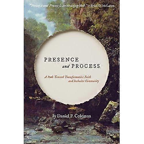 Presence and Process: A Path Toward Transformative Faith and Inclusive Community