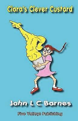 Clara's Clever Custard