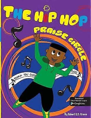 The Hip Hop Praise Circle
