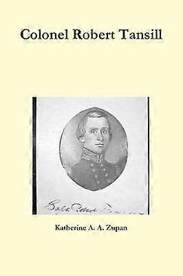 Colonel Robert Tansill