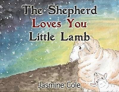 The Shepherd Loves You Little Lamb