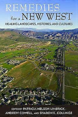 Remedies for a New West