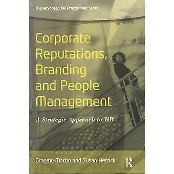 Corporate Reputations Branding And People Management - Susan Hetrick