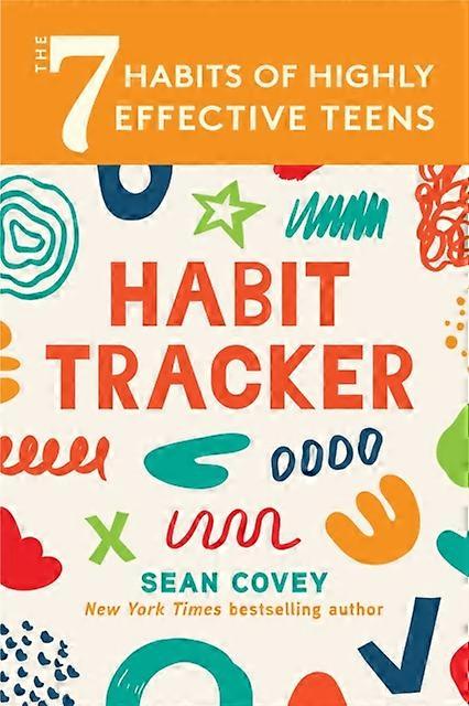 The 7 Habits Of Highly Effective Teens Habit Tracker by Sean Covey Paperback Book