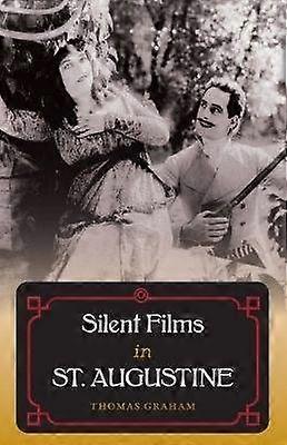 Stomme Films in St. Augustine