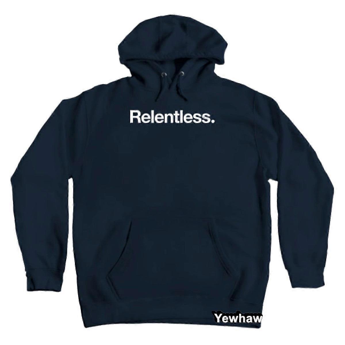 Relentless. Hoodie