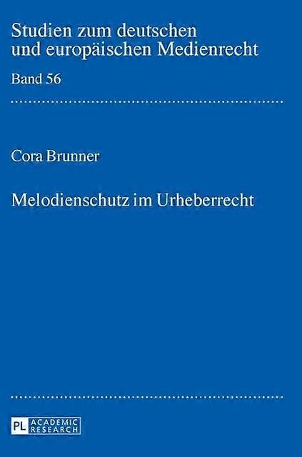 Melodienschutz Im Urheberrecht by Cora Brunner Hardback Book