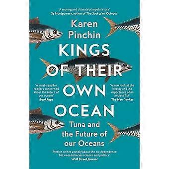 Królowie własnego oceanu: tuńczyk i przyszłość naszych oceanów
