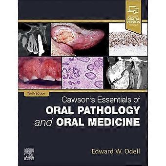 Les essentiels de la pathologie buccale et de la médecine buccale de Cawson