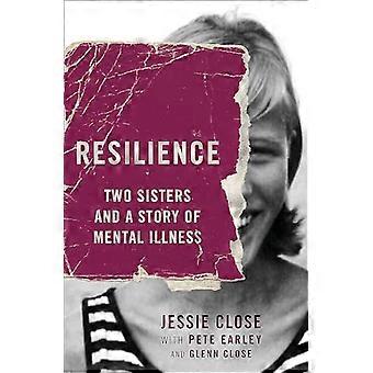 Résilience : Deux soeurs et une histoire de maladie mentale