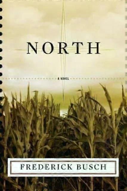 North - Frederick Busch