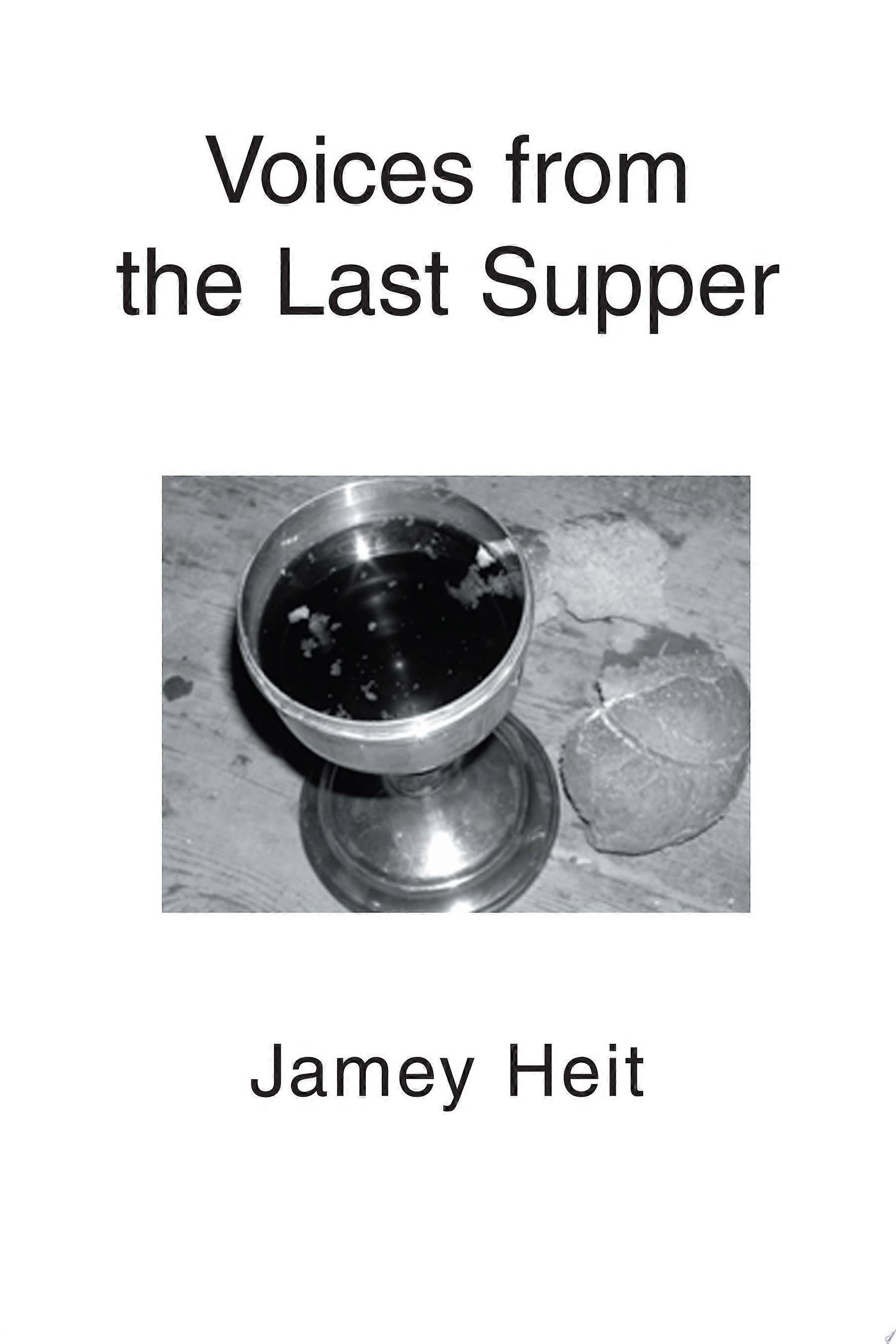 Voices from the last supper