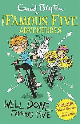 Famous Five Colour Short Stories: Well Done Famous Five