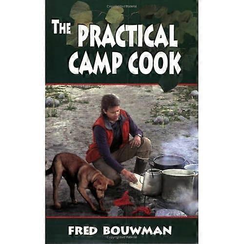 The Practical Camp Cook
