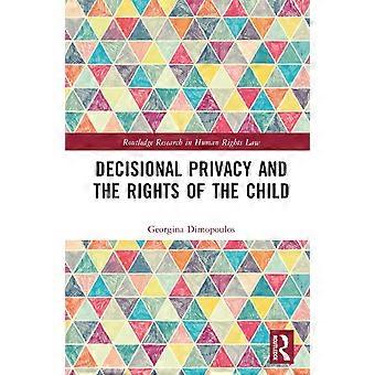 Decisional privacy and the rights of the child