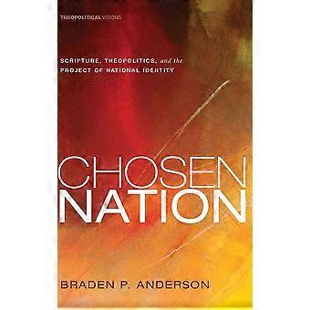 Nação Escolhida - Braden P. Anderson - Capa dura - livro em inglês