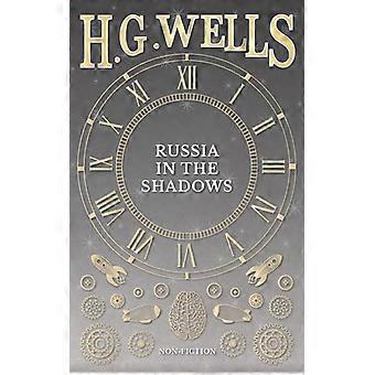 Russia In The Shadows - H. G. Wells - Paperback - English Book - History