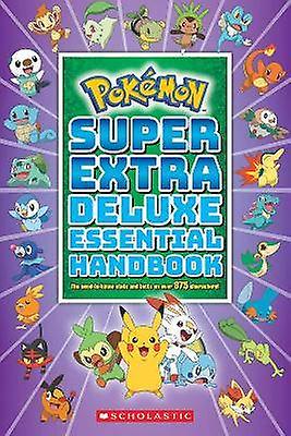 Pokemon: Super Extra Deluxe Essential Handbook
