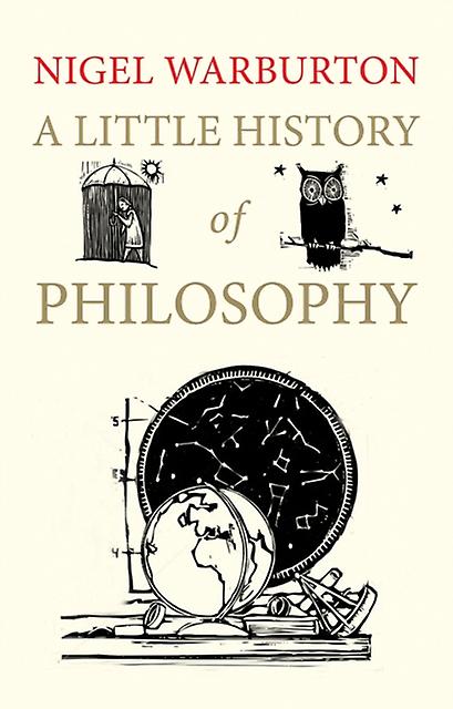 A Little History Of Philosophy by Nigel Warburton Paperback