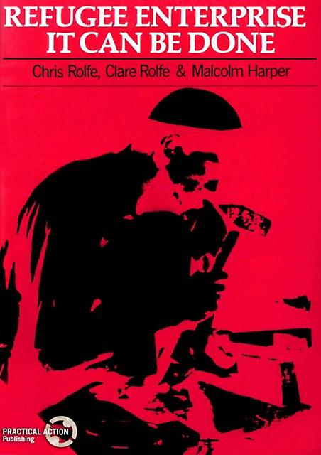 Refugee Enterprise by ITDG Publishing Paperback