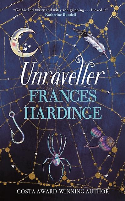 Unraveller by Frances Hardinge Hardback Book