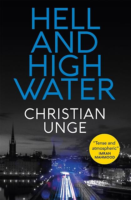 Hell And High Water - Christian Unge