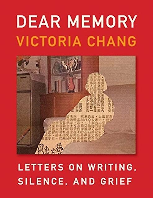 Dear Memory by Victoria Chang Paperback Book