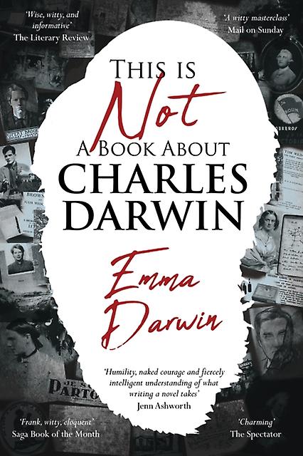 This Is Not A Book About Charles Darwin by Emma Darwin Paperback Book