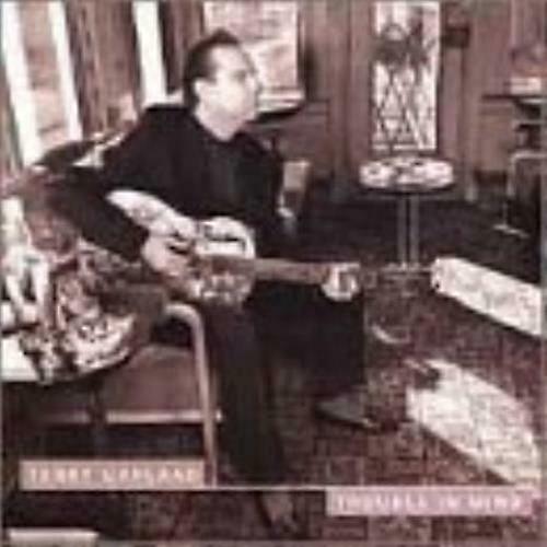 Garland Terry Trouble in Mind CD