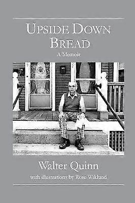 Ylösalaisin oleva leipä - muistelma