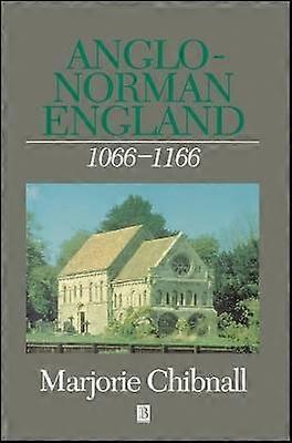 Anglo-Norman England 1066-1166