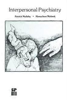 Interpersonal Psychiatry - Springer - Psychiatry - Springer - Paperback