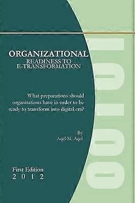 Organizational Readiness to eTransformation
